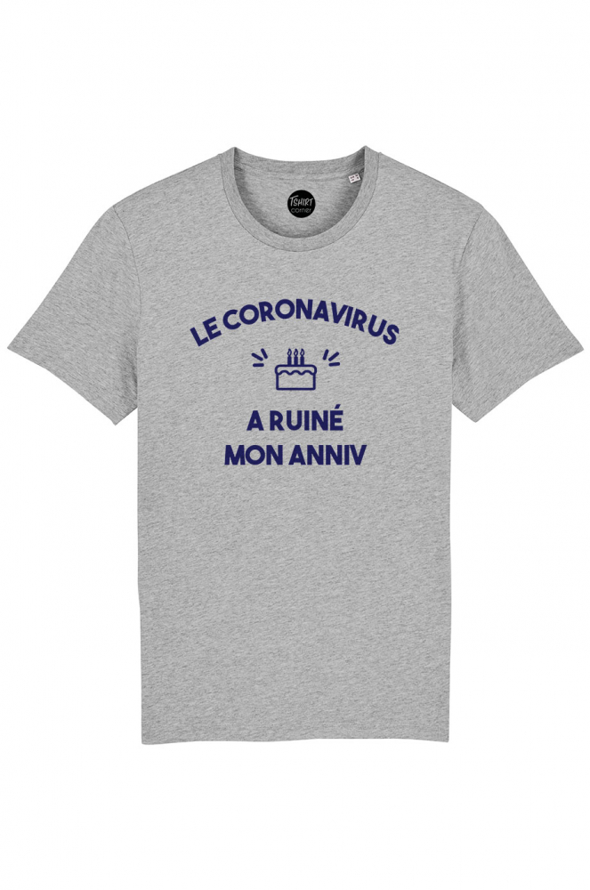 Idee De Cadeau T Shirt Homme Confinement Le Coronavirus A Ruine Mon Anniversaire Humour Drole Vetements Homme