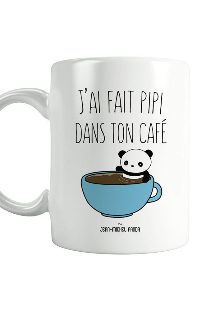 Mug J'ai fais pipi dans ton café - Jean Michel Panda